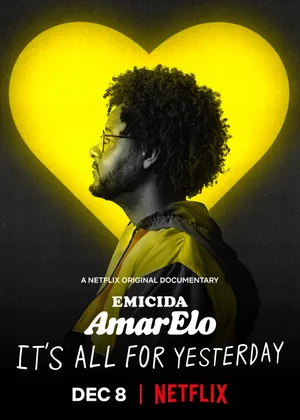 Emicida: amarelo - it's all for yesterday